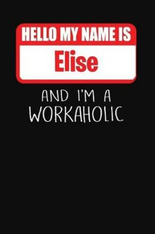 Cover of Hello My Name Is Elise