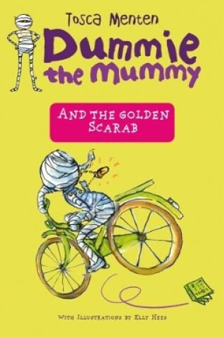 Cover of Dummie the Mummy and the Golden Scarab