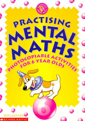 Book cover for Practising Mental Maths for 6 Year Olds