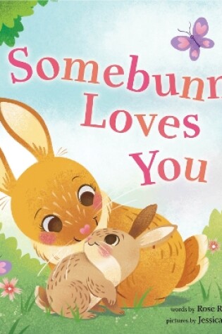 Cover of Somebunny Loves You