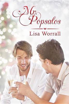 Mr. Popsalos by Lisa Worrall