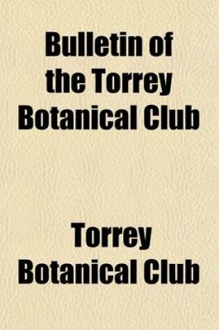 Cover of Bulletin of the Torrey Botanical Club (Volume 33)