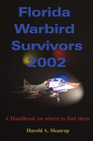 Cover of Florida Warbird Survivors 2002