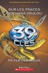 Book cover for Les 39 Clés: N° 7 - Sur Les Traces de Chaka Zoulou