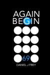 Book cover for Again Begin 69