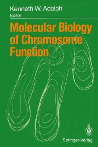 Cover of Molecular Biology of Chromosome Function