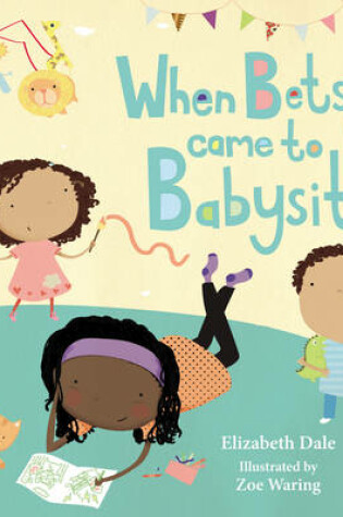 Cover of When Betsy Came to Babysit
