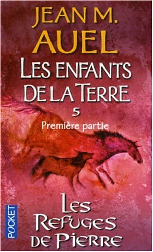 Book cover for Les Enfants De LA Terre 5 - Les Refuges De Pierre 1
