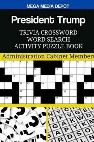 Cover of President Trump Trivia Crossword Word Search Activity Puzzle Book