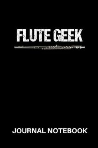 Cover of Flute Geek Journal Notebook