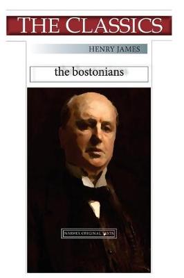 Book cover for Henry James, The Bostonians