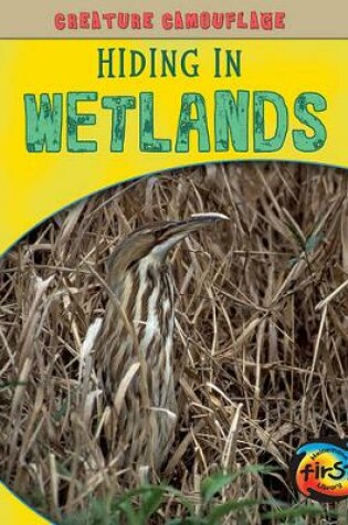 Cover of Creature Camouflage Hiding in Wetlands