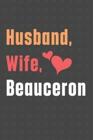 Cover of Husband, Wife, Beauceron