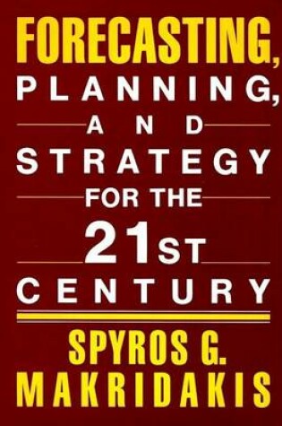 Cover of Forecasting, Planning and Strategy for the 21st Century