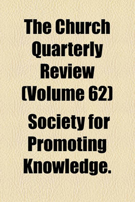 Book cover for The Church Quarterly Review Volume 62