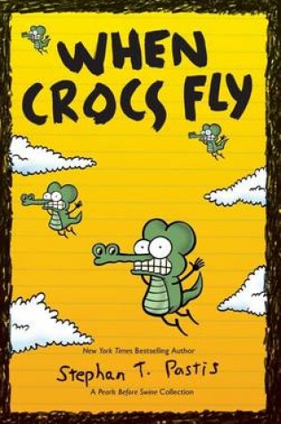 Cover of When Crocs Fly