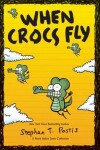 Book cover for When Crocs Fly