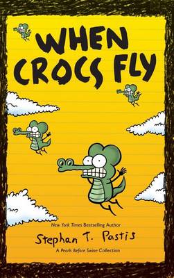 Cover of When Crocs Fly
