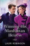 Book cover for Winning His Manhattan Heiress