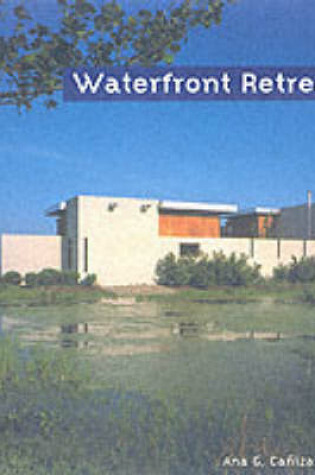 Cover of Waterfront Retreats