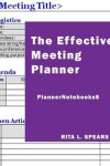 Book cover for The Effective Meeting Planner