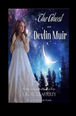 Book cover for The Ghost and Devlin Muir