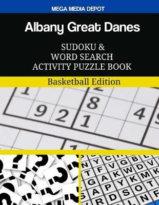 Book cover for Albany Great Danes Sudoku and Word Search Activity Puzzle Book