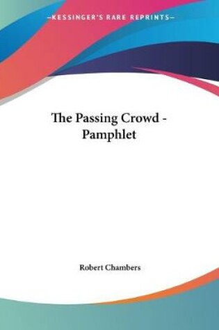 Cover of The Passing Crowd - Pamphlet