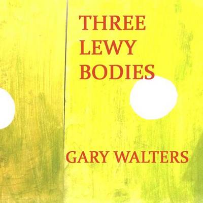 Book cover for Three Lewy Bodies