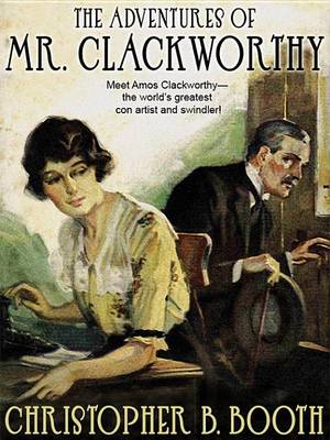 Book cover for The Adventures of Mr. Clackworthy