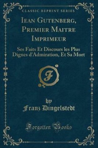 Cover of Iean Gutenberg, Premier Maitre Imprimeur