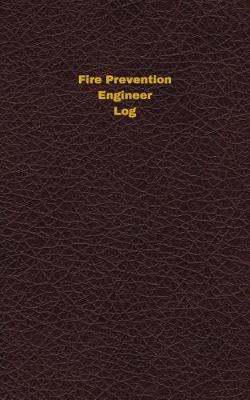 Book cover for Fire Prevention Engineer Log