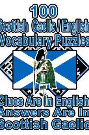 Cover of 100 Scottish Gaelic/English Vocabulary Puzzles