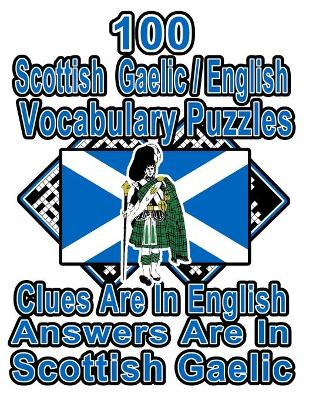 Book cover for 100 Scottish Gaelic/English Vocabulary Puzzles