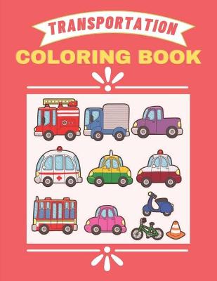 Book cover for Transportation Coloring Book