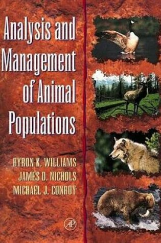 Cover of Analysis and Management of Animal Populations