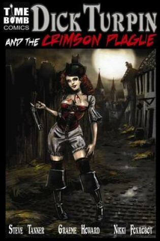 Cover of Dick Turpin and the Crimson Plague