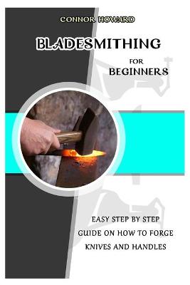 Book cover for Bladesmithing for Beginners