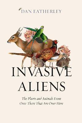 Book cover for Invasive Aliens