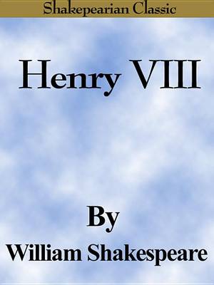 Book cover for Henry VIII (Shakespearian Classics)