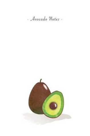 Cover of Avocado Notes