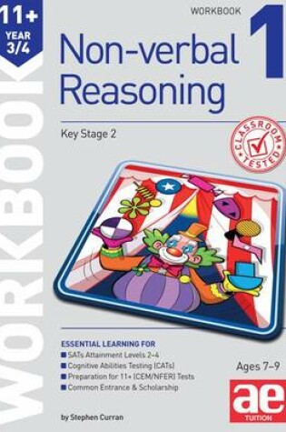 Cover of 11+ Non-Verbal Reasoning Year 3/4 Workbook 1