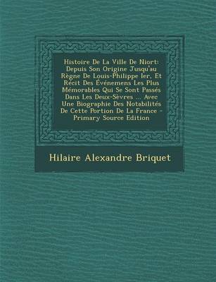 Book cover for Histoire de La Ville de Niort