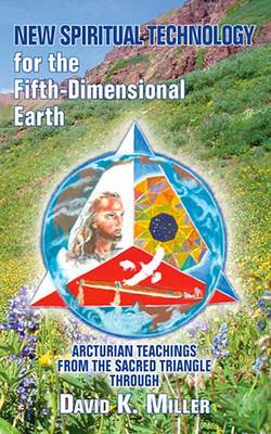 Book cover for New Spiritual Technology for the Fifth-Dimensional Earth