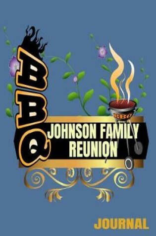 Cover of Johnson Family BBQ Reunion Journal