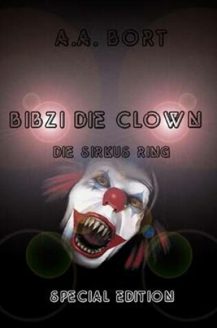 Cover of Bibzi Die Clown Die Sirkus Ring Special Edition