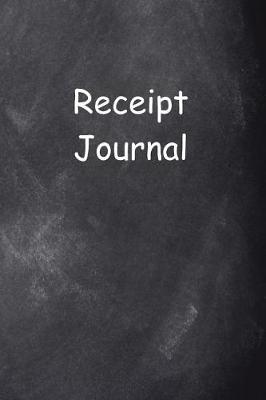 Book cover for Receipt Journal Chalkboard Design