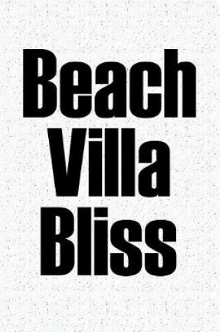 Cover of Beach Villa Bliss