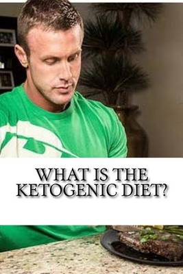 Book cover for What Is the Ketogenic Diet?