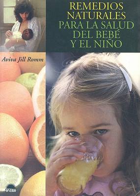 Book cover for Remedios Naturales Para la Salud del Bebe y el Nino